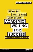 How to Write for University: Academic Writing for Success