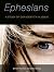 Ephesians: A Study of our I...