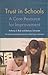 Trust in Schools: A Core Resource for Improvement (American Sociological Association's Rose Series)