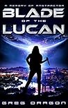 Blade of The Lucan: A Space Adventure Blade of The Lucan: A Space Adventure
