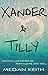 Xander & Tilly