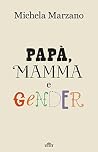 Papà, mamma e gender