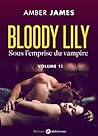 Bloody Lily - Sous l'emprise du vampire, 11
