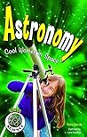 Astronomy: Cool Women in Space (Girls in Science)