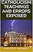 Catholicism: Teachings and Errors Exposed