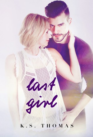 Last Girl (Unknown Binding)