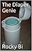 The Diaper Genie by Rocky Bi