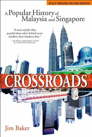 Crossroads: A Popular History of Malaysia and Singapore (Paperback)