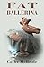 Fat Ballerina