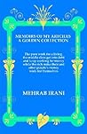 MEMOIRS OF MY ARTCILES - A GOLDEN COLLECTION MEMOIRS OF MY ARTCILES - A GOLDEN COLLECTION