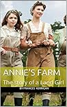 Annie's Farm: The...