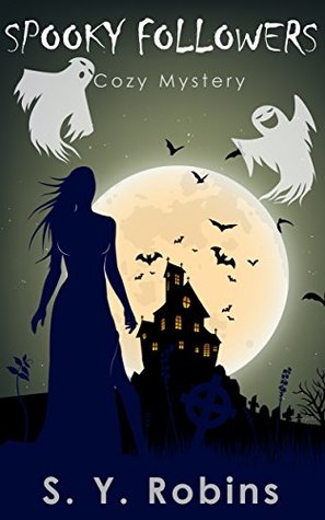 Spooky Followers (Kindle Edition)