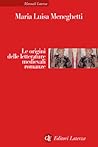 Le origini delle letterature medievali romanze