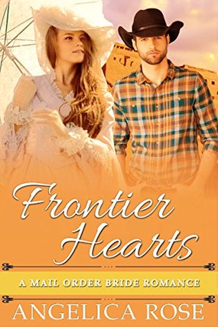 Frontier Hearts (Kindle Edition)