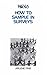 How to Sample in Surveys (Survey Kit Second Edition 7 7)