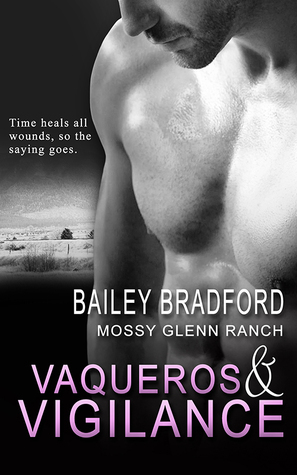 Vaqueros and Vigilance (Mossy Glenn Ranch, #8)