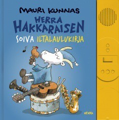 Herra Hakkaraisen soiva iltalaulukirja (Hardcover)