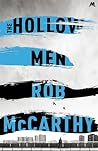 The Hollow Men by Rob McCarthy