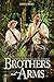 Brothers at Arms by John J. Horn