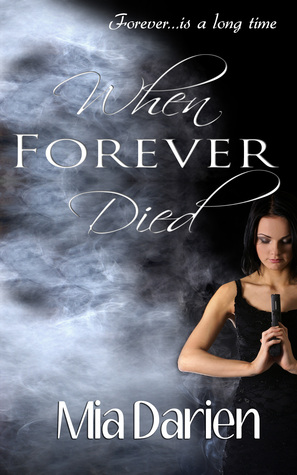 When Forever Died (Adelheid, #2)