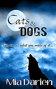 Cats & Dogs