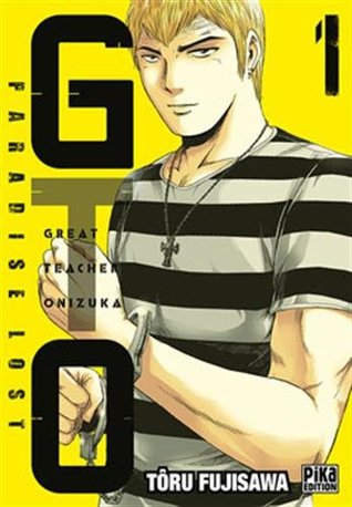 GTO Paradise Lost, tome 1 (Paperback)