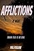 Afflictions at Night: Horror Tales in the Dark (Tales From the Tatters of Night Book 2)