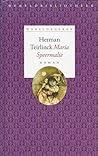 Maria Speermalie : levensgetijden op De Heerlijkheid 't Homveld 1875-1937