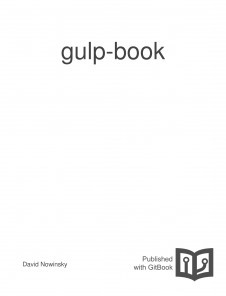 Gulp: the modern frontend factory aka gulp-book