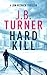 Hard Kill (Jon Reznick, #2)