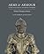 Arms & Armour in the Collection of Her Majesty The Queen: Volume I: European Armour