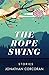 The Rope Swing: Stories