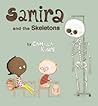 Samira and the Skeletons by Camilla Kuhn Samira and the Skeletons by Camilla Kuhn