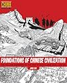 Foundations of Chinese Civilization: The Yellow Emperor to the Han Dynasty (2697 BCE - 220 CE)