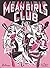 Mean Girls Club