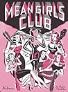 Mean Girls Club by Ryan Heshka