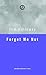 Forget Me Not (Oberon Modern Plays)