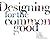 Designing for the Common Good by Kees Dorst