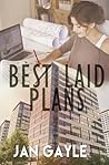 Best Laid Plans by Jan Gayle