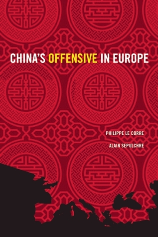 China's Offensive in Europe (Geopolitics in the 21st Century)