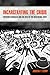 Incarcerating the Crisis: Freedom Struggles and the Rise of the Neoliberal State (American Crossroads) (Volume 43)