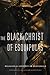 The Black Christ of Esquipulas: Religion and Identity in Guatemala