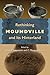 Rethinking Moundville and Its Hinterland by Vincas P. Steponaitis