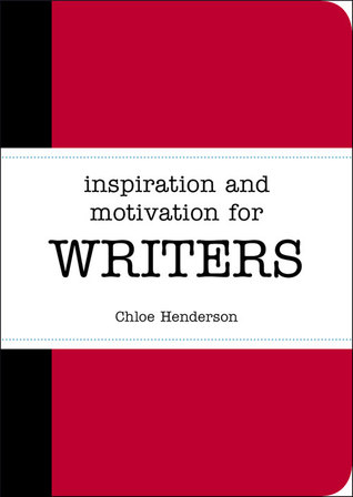 Inspiration and Motivation for Writers (Paperback)