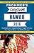 Frommer's EasyGuide to Hawaii 2016 (Easy Guides)