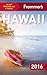 Frommer's Hawaii 2016 by Martha Cheng
