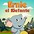 Ernie el Elefante by Leela Hope Ernie el Elefante by Leela Hope