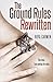 The Ground Rules Rewritten (The Rule Breakers, #2)