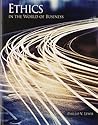 Ethics in the World of Business