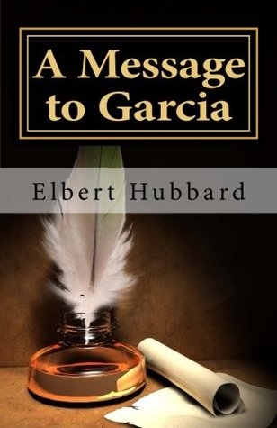 A Message to Garcia